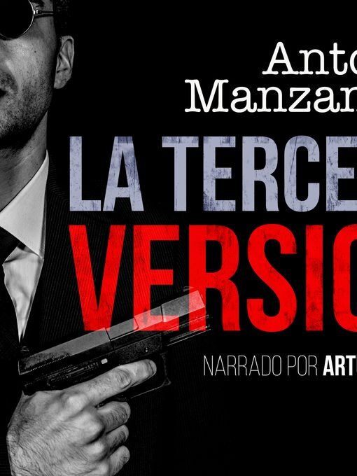 Title details for La tercera versión by Antonio Manzanera - Wait list